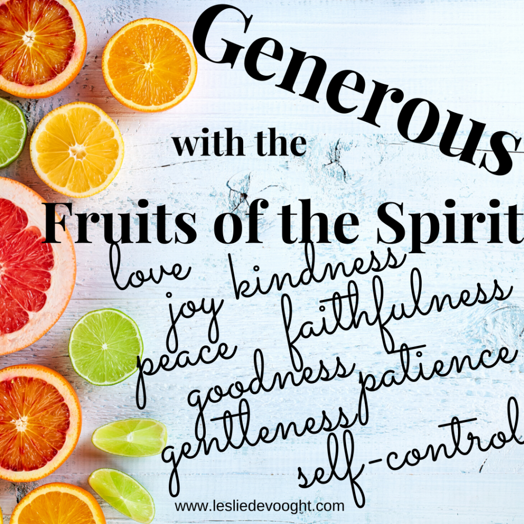 generous-with-the-fruits-of-the-spirit